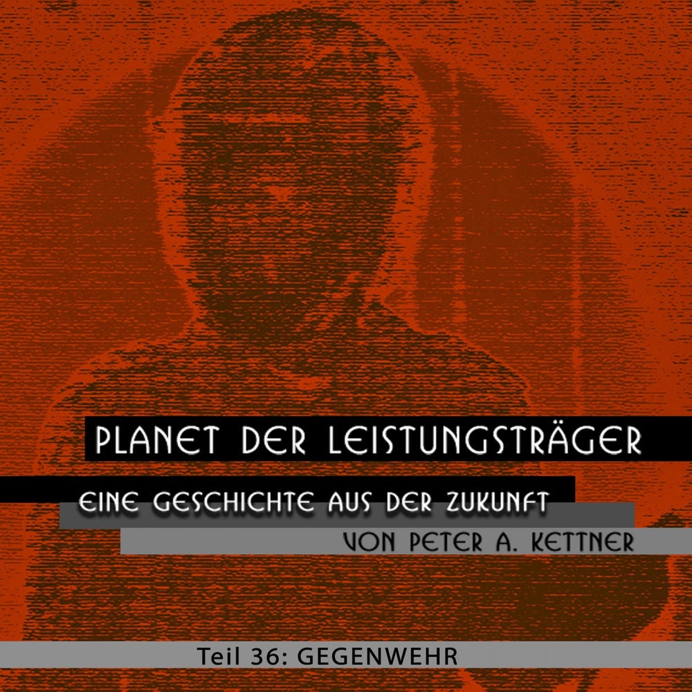 Planet der Leistungsträger Teil 36