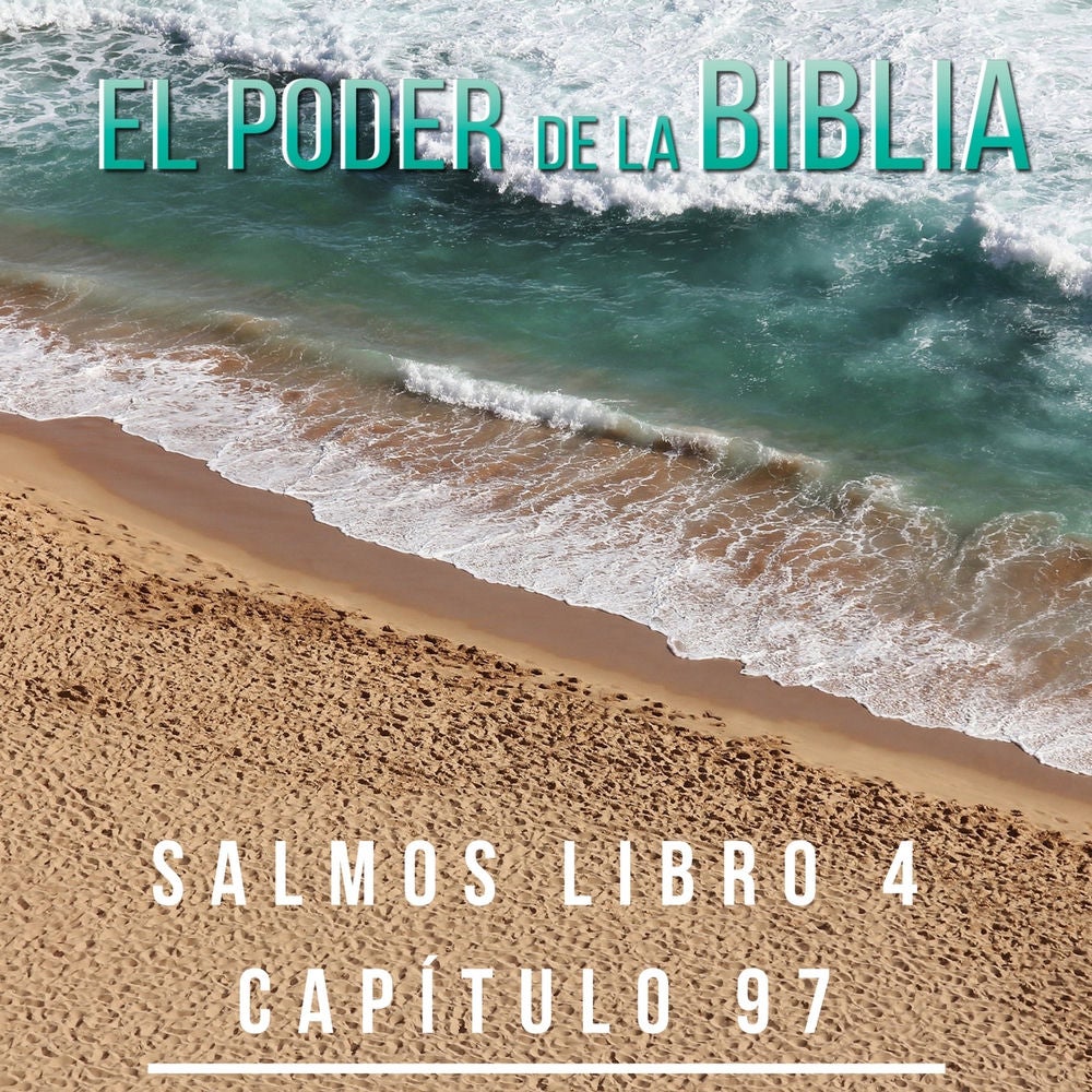 Salmos Libro 4 Capítulo 97