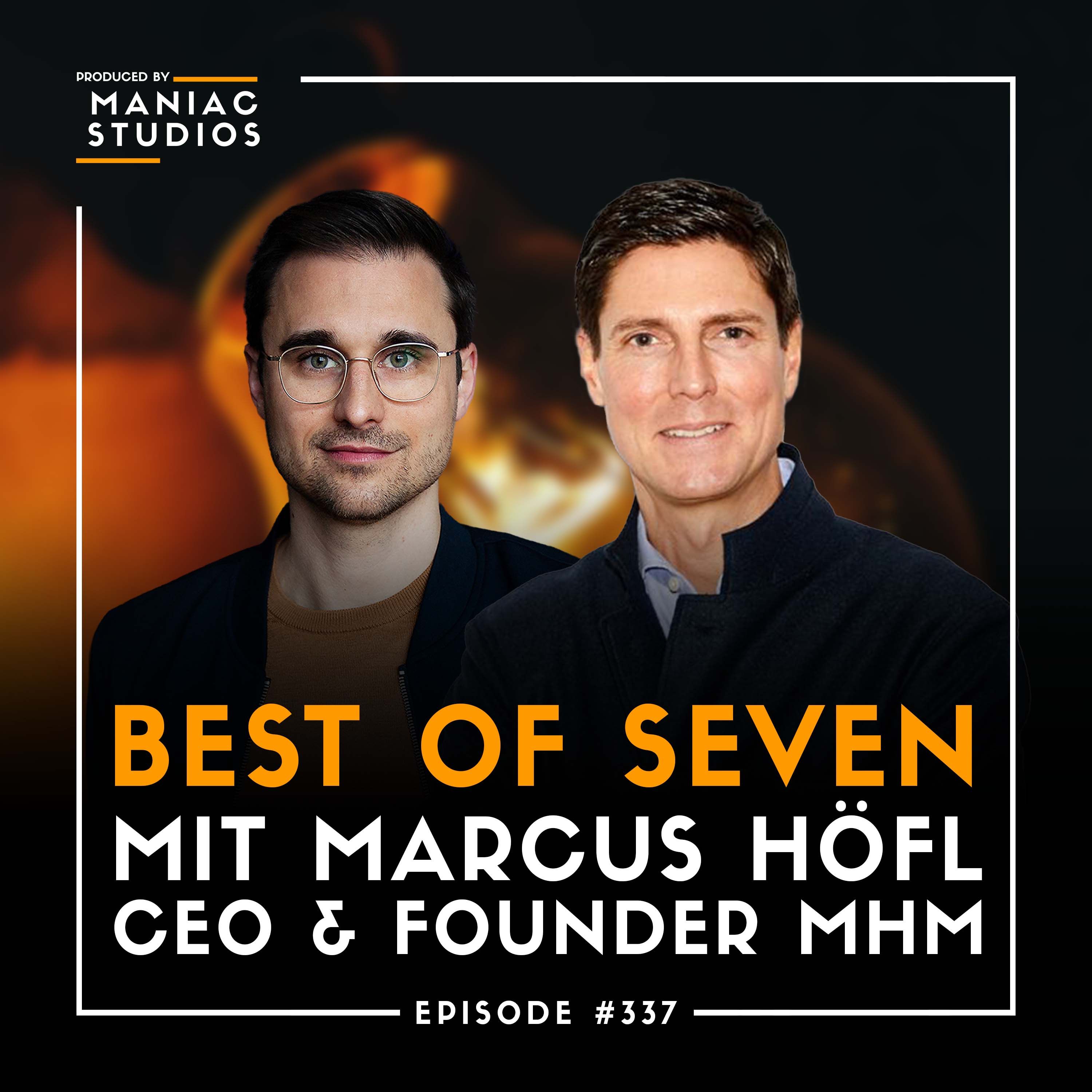 #337: "Das war ein harter Kampf" – mit Marcus Höfl | Best-of-Seven