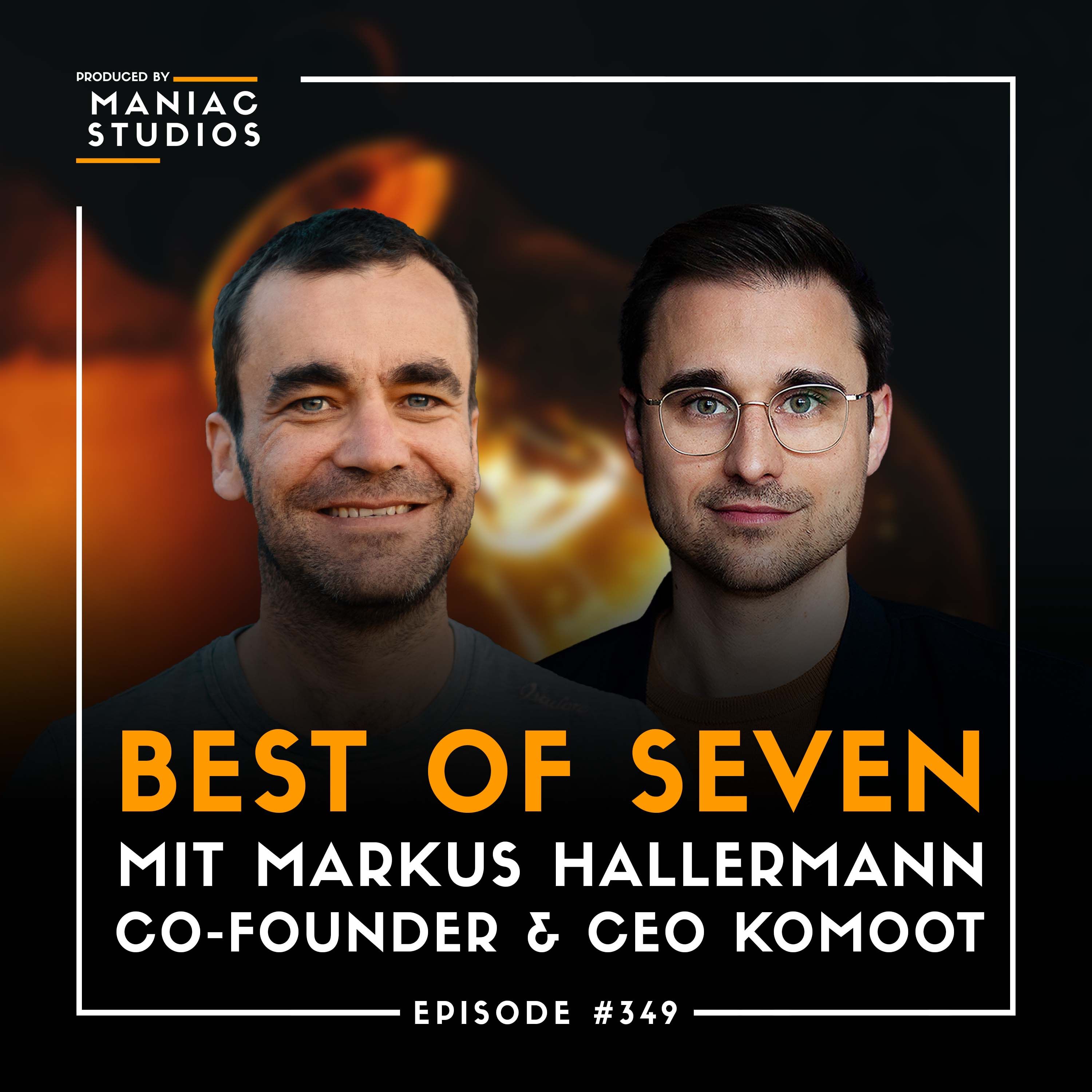 #349: "Diese Vision inspiriert mich!" – mit Markus Hallermann von komoot | Best-of-Seven