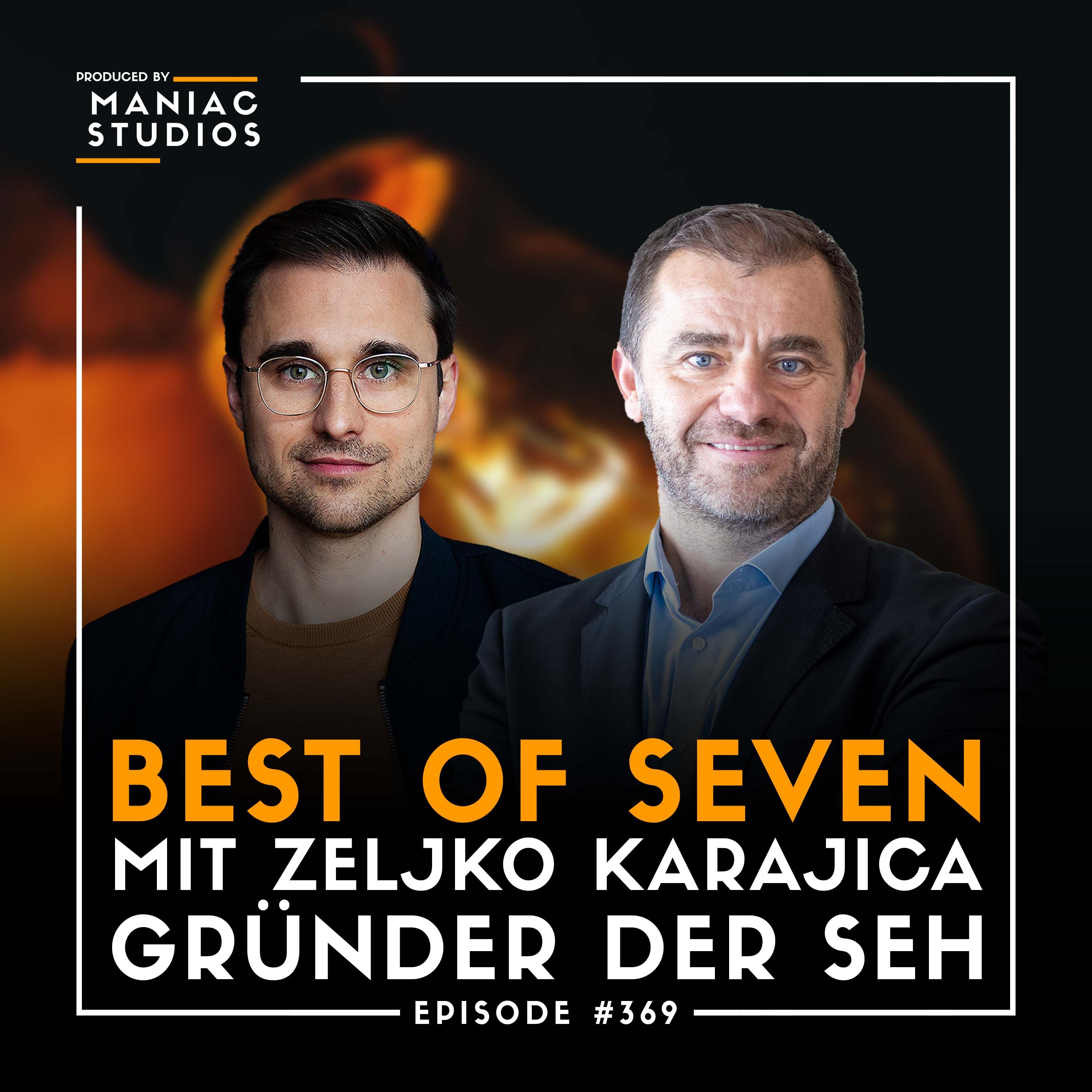 #369: "Wer viel macht, macht viele Fehler" – mit Zeljko Karajica | Best-of-Seven