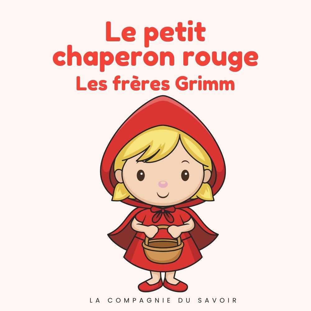 Le petit chaperon rouge
