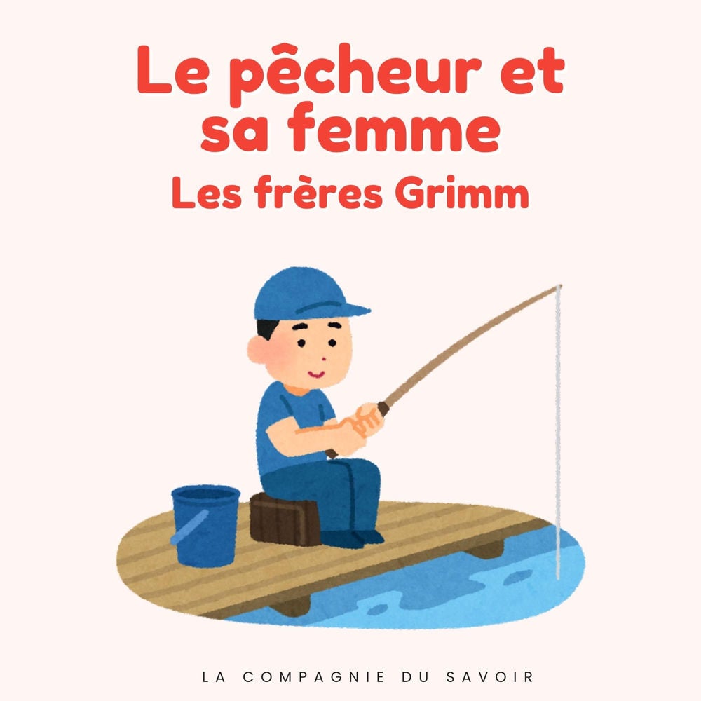 Le pêcheur et sa femme