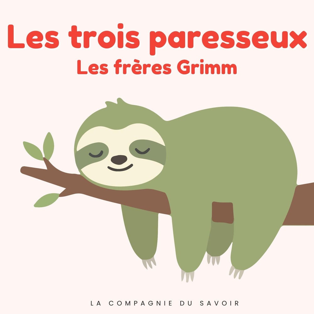 Les trois paresseux