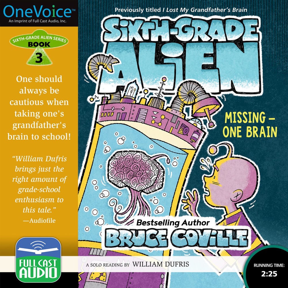 Missing - One Brain - Sixth Grade Alien, Book 3
