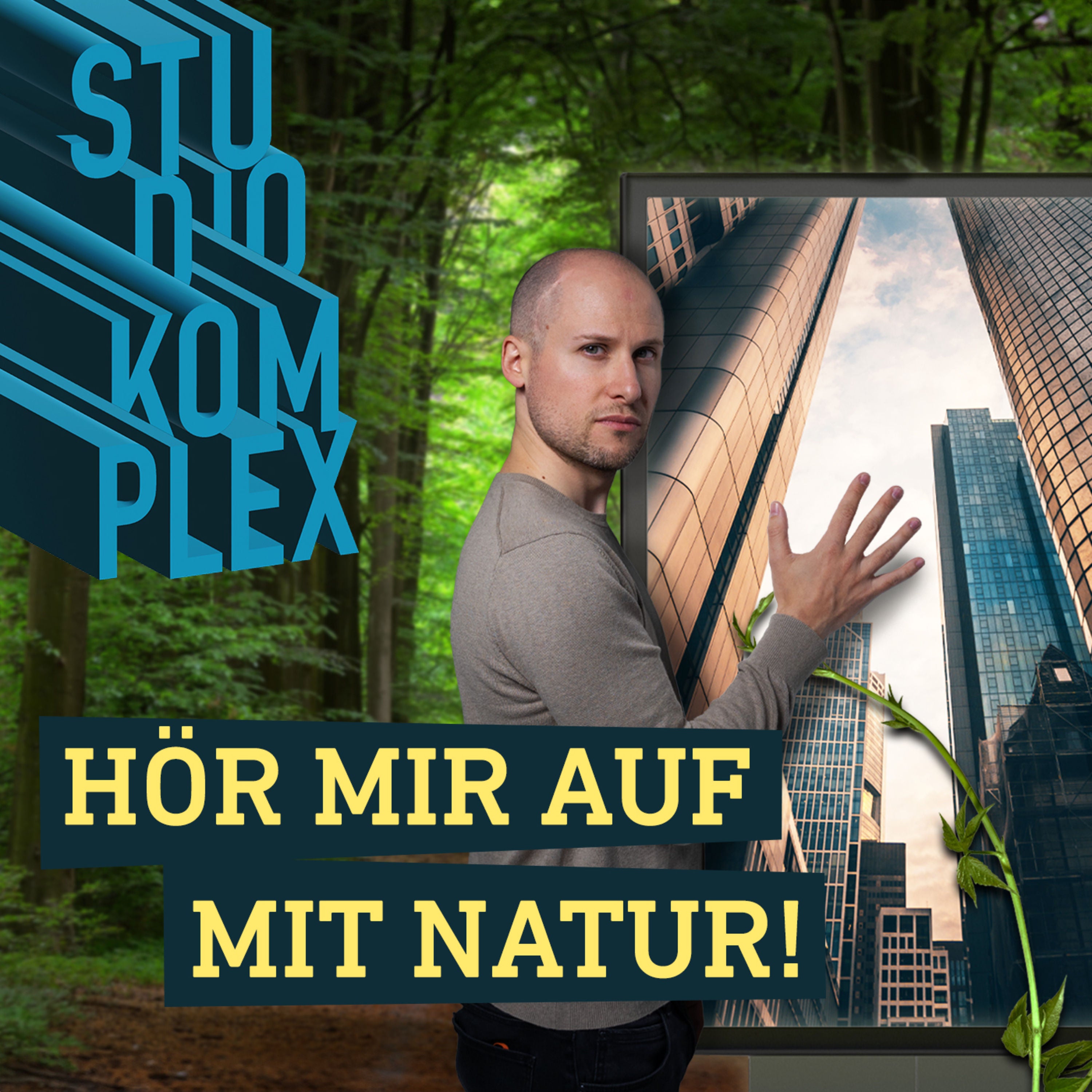 Hör' mir auf mit Natur!
