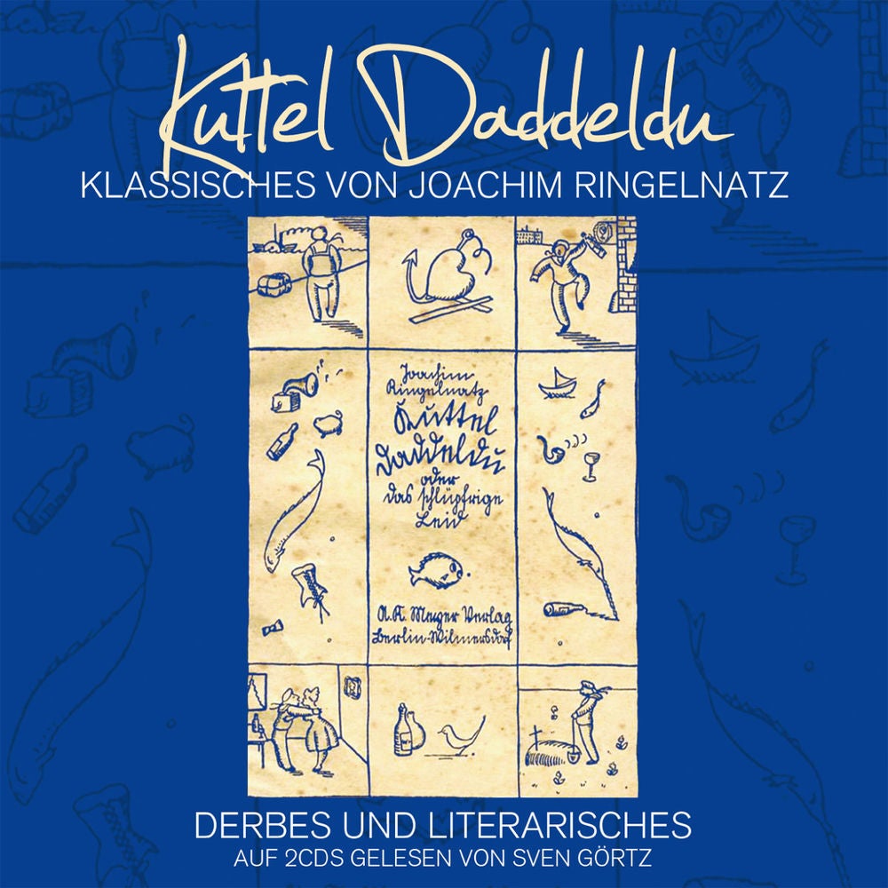 Kuttel Daddeldu. Ringelnatz Klassiker