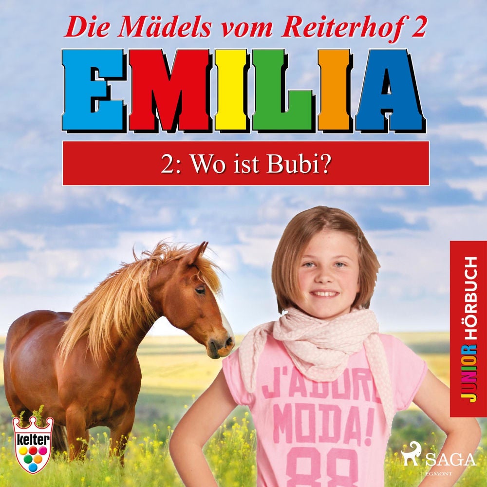 Emilia - Die Mädels vom Reiterhof, 2: Wo ist Bubi? (Ungekürzt)