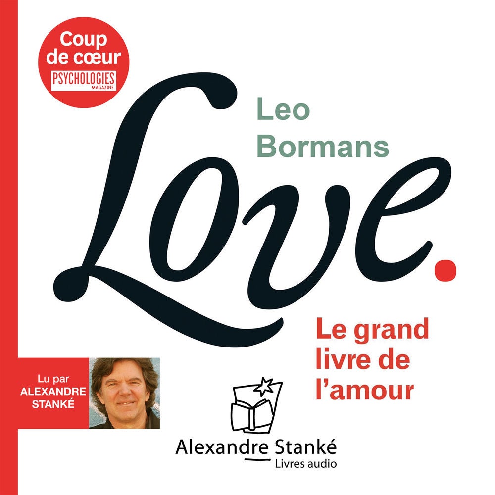 Love : le grand livre de l'amour