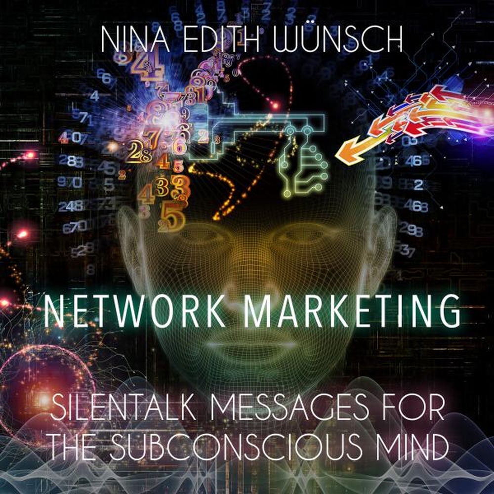 Network Marketing - Silentalk Messages for the Subconscious Mind