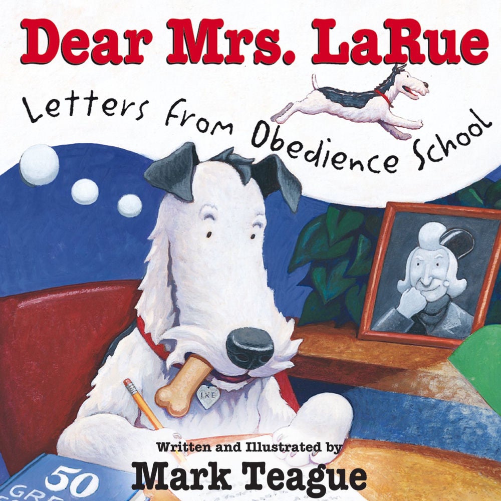 Dear Mrs. LaRue - Letters from Obedience School