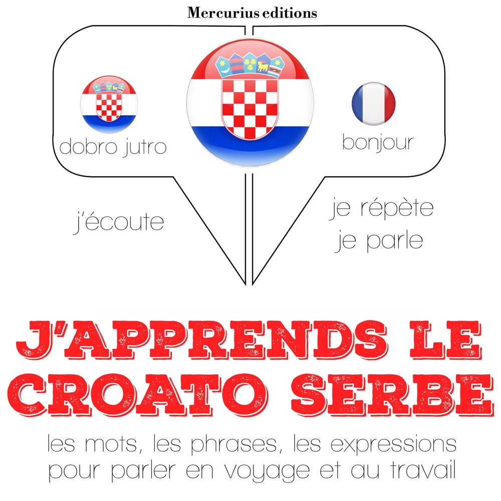 J'apprends le croato serbe
