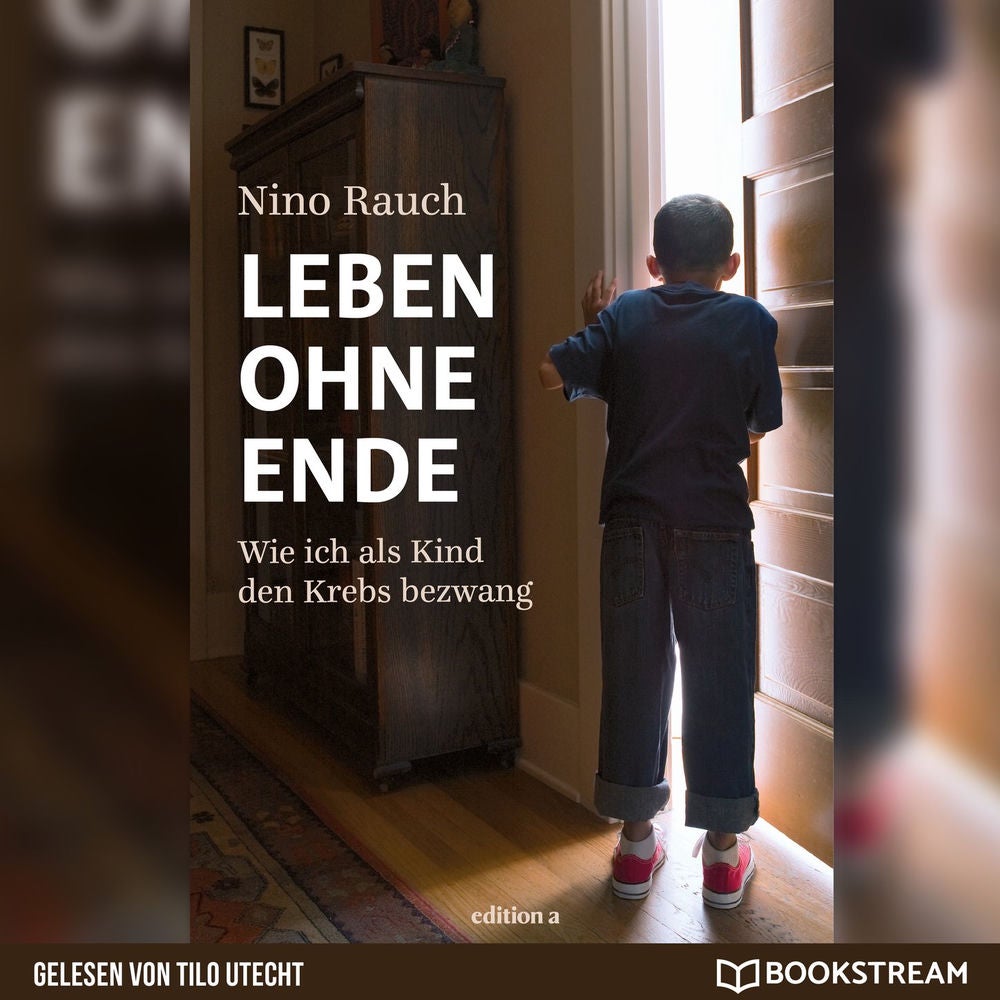 Leben ohne Ende - Wie ich als Kind den Krebs bezwang