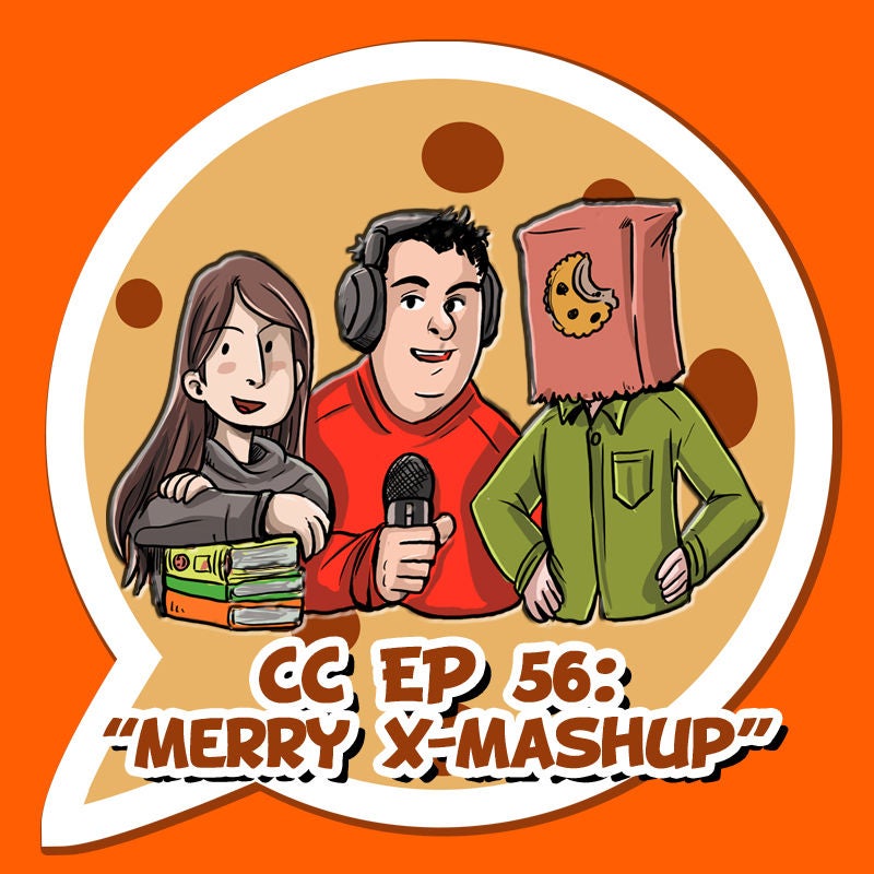 CC EP 56: “Merry X-Mashup”