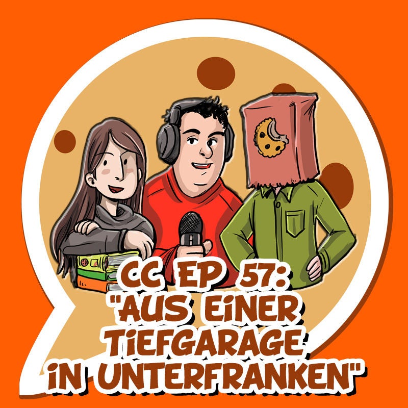 CC EP 57: "Aus einer Tiefgarage in Unterfranken"