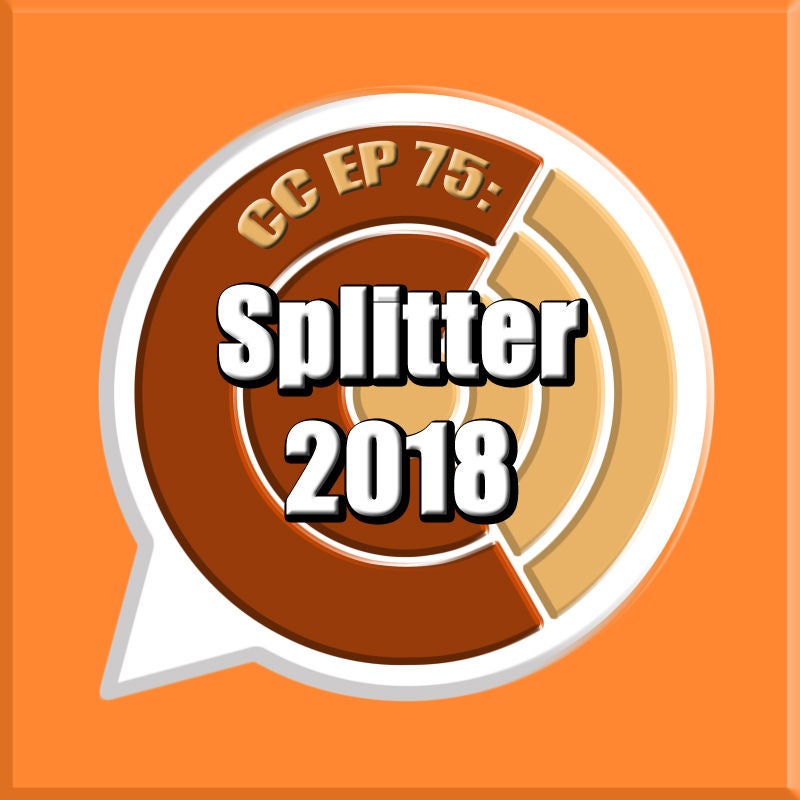 CC EP 75: "Splitter 2018"