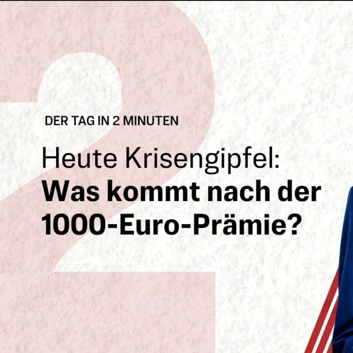 1000-Euro-Prämie gescheitert: Regierung sucht jetzt neue Entlastung | Der Tag in 2 Minuten