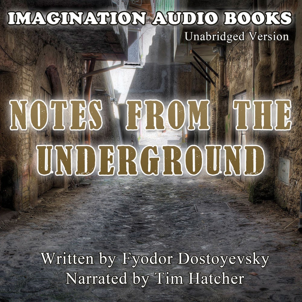 Notes From The Underground