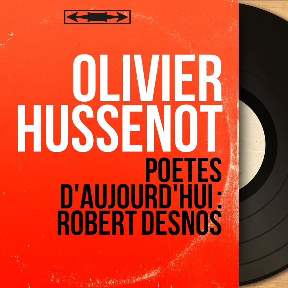 Poètes d'aujourd'hui : Robert Desnos