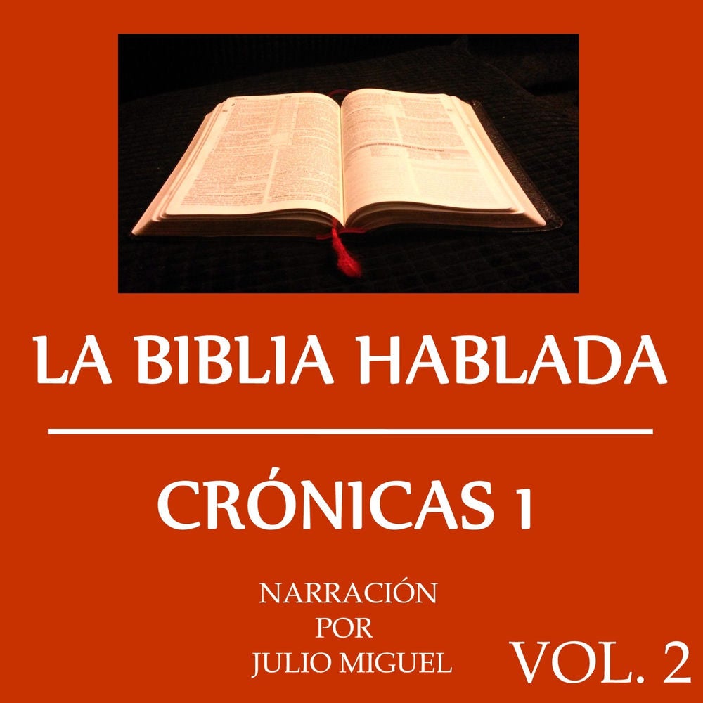 La Biblia Hablada, Crónicas 1 Vol. 2