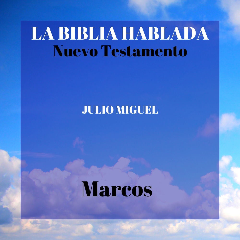 La Biblia Hablada: Nuevo Testamento - Marcos