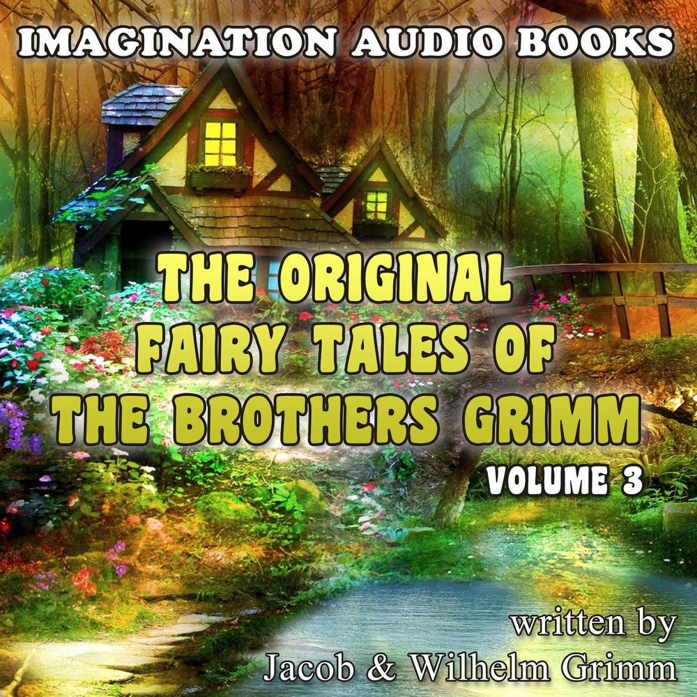The Original Fairy Tales Of The Brothers Grimm, Vol. 2