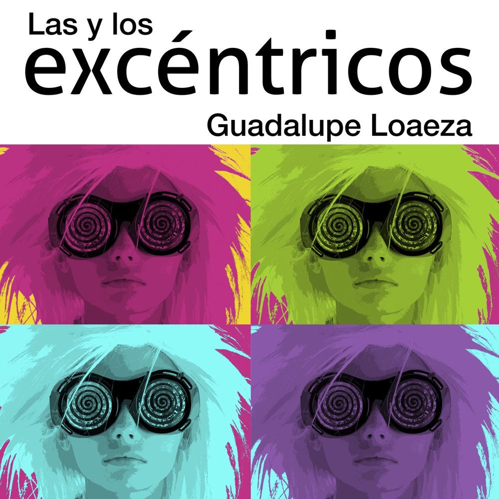 Las y los excéntricos