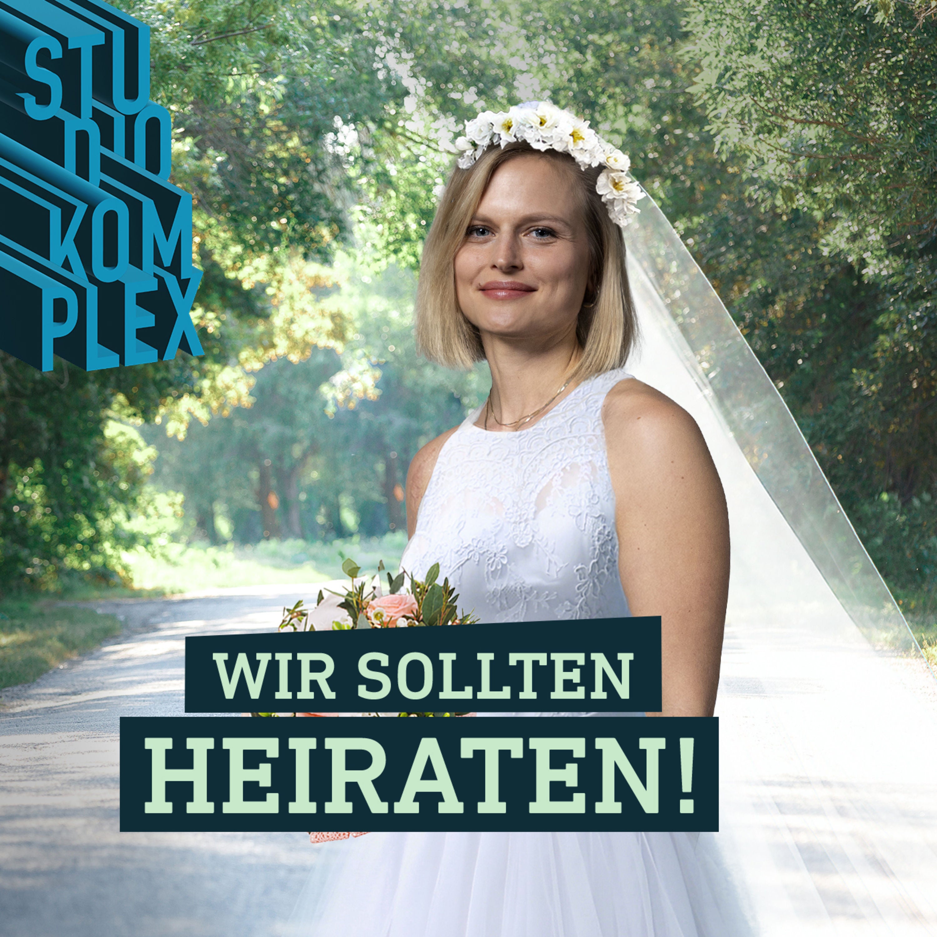 Wir sollten heiraten!