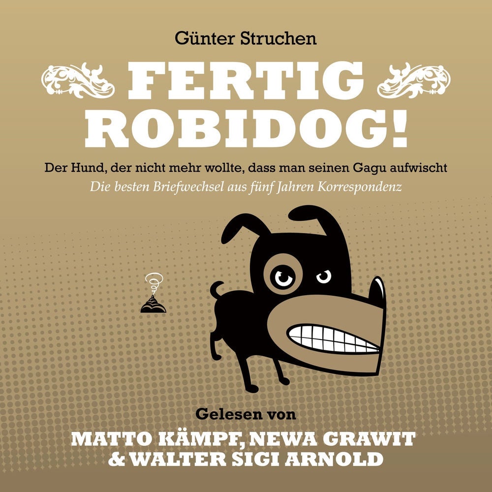 Fertig Robidog! - Das Hörbuch