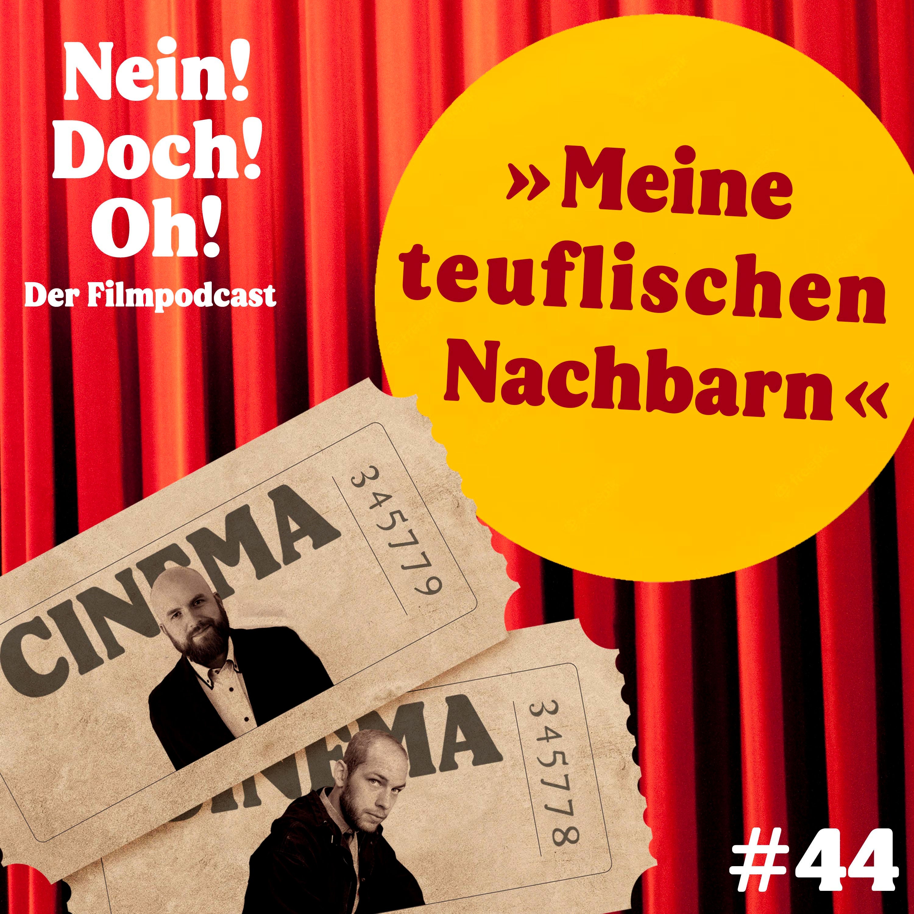 #44: "Meine teuflischen Nachbarn" (1989)