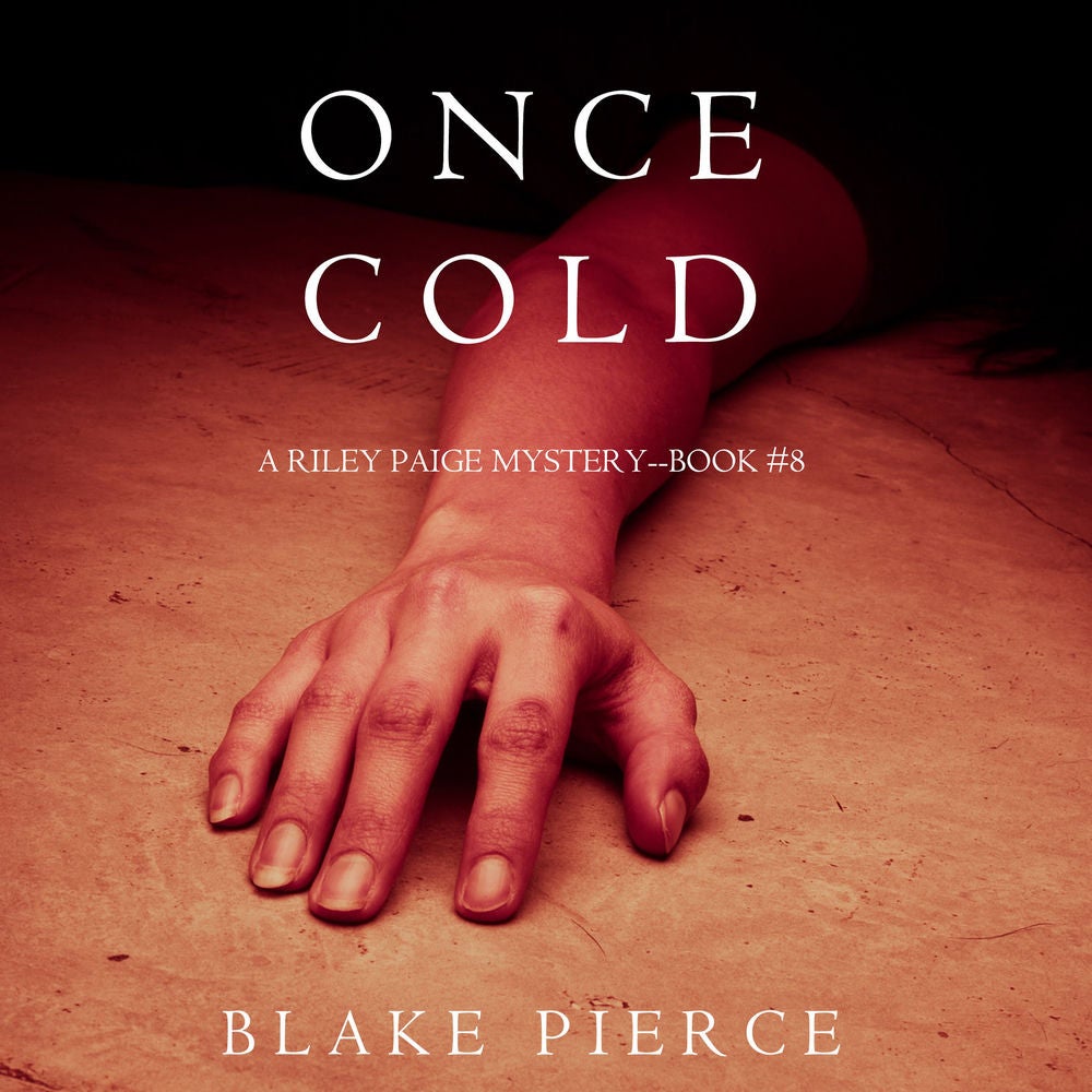 Once Cold (A Riley Paige Mystery—Book 8)