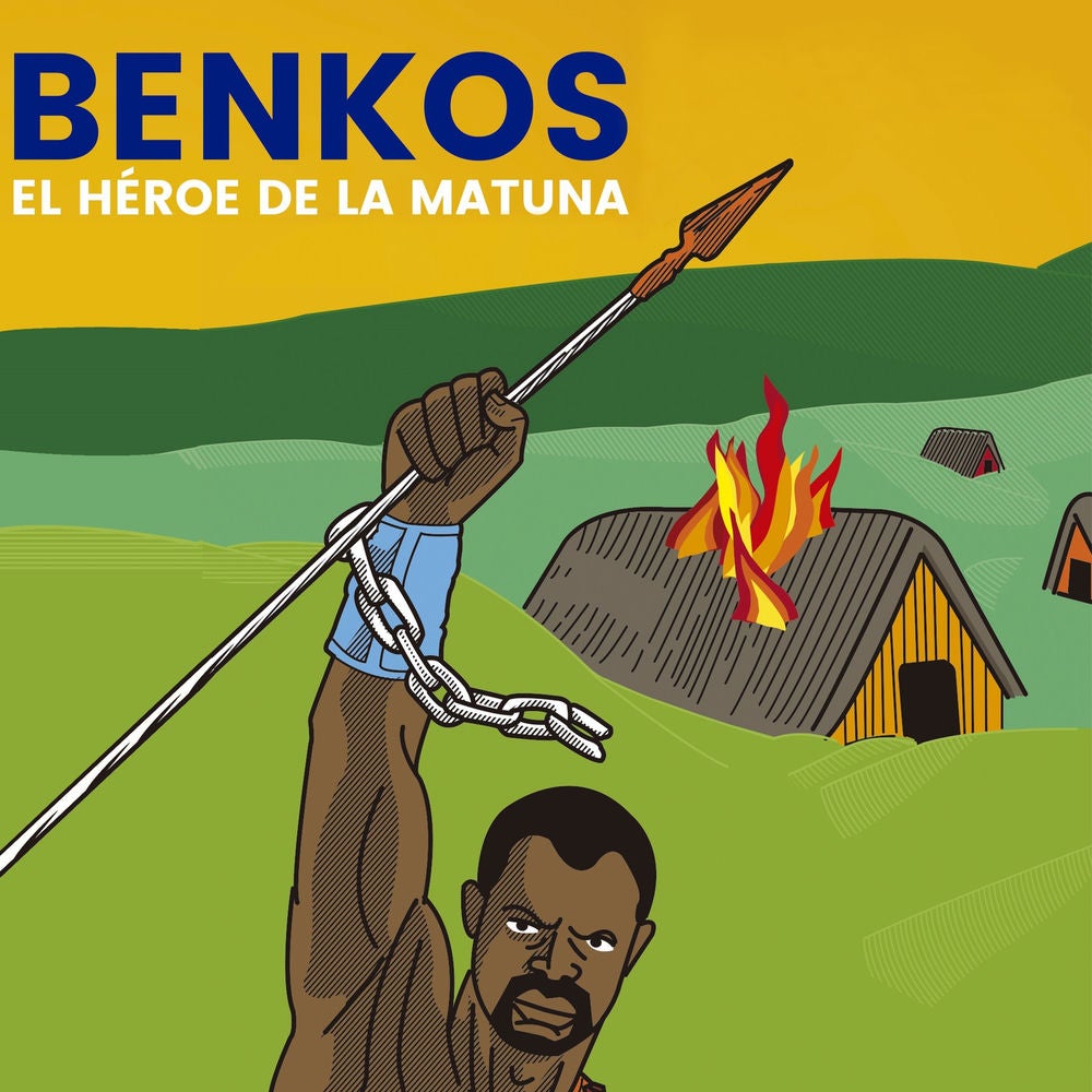 BENKOS. El Héroe de la Matuna