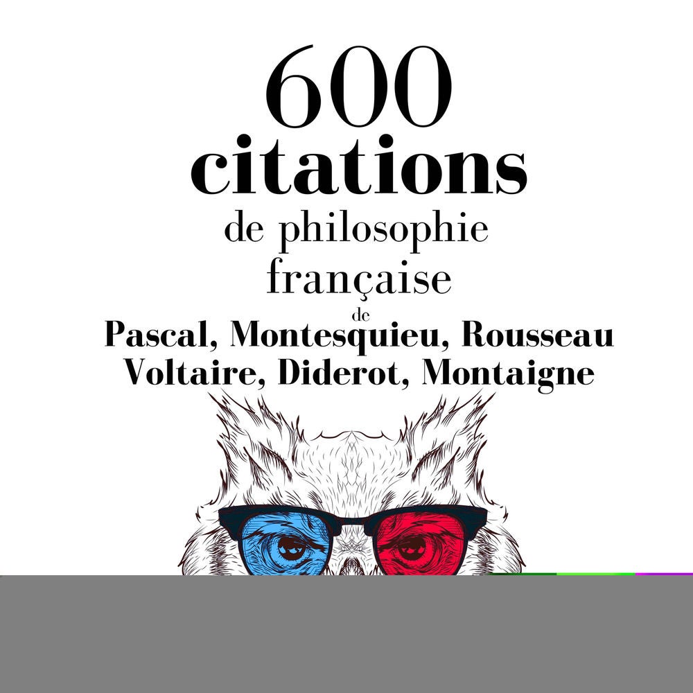 600 citations de philosophie française