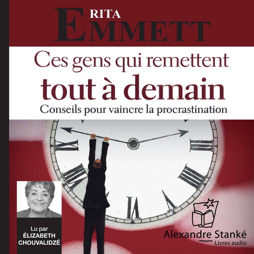 Ces gens qui remettent tout à demain