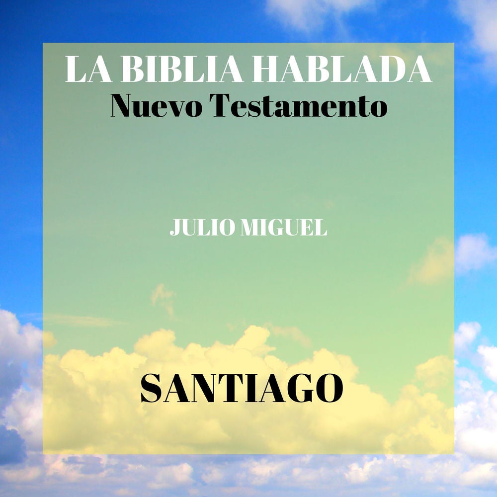 La Biblia Hablada: Nuevo Testamento - Santiago