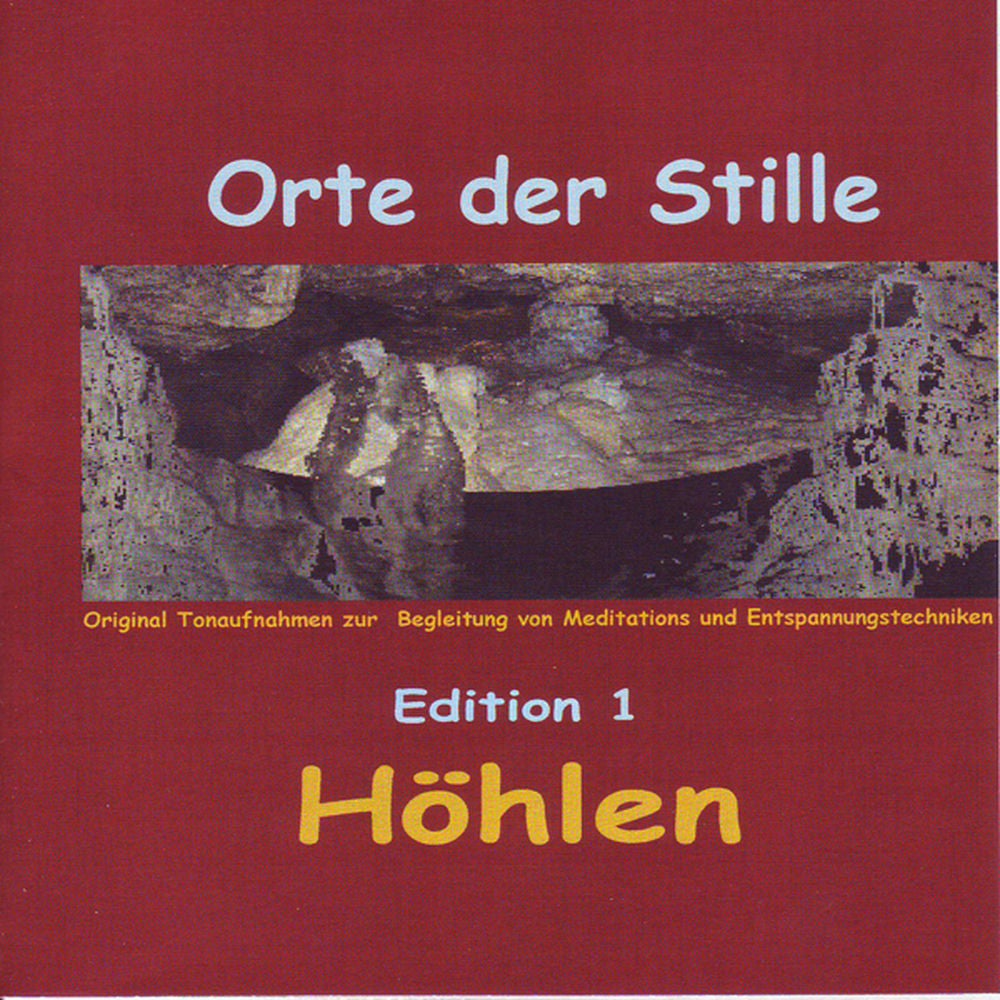 Orte der Stille-Edition 1 - Höhlen