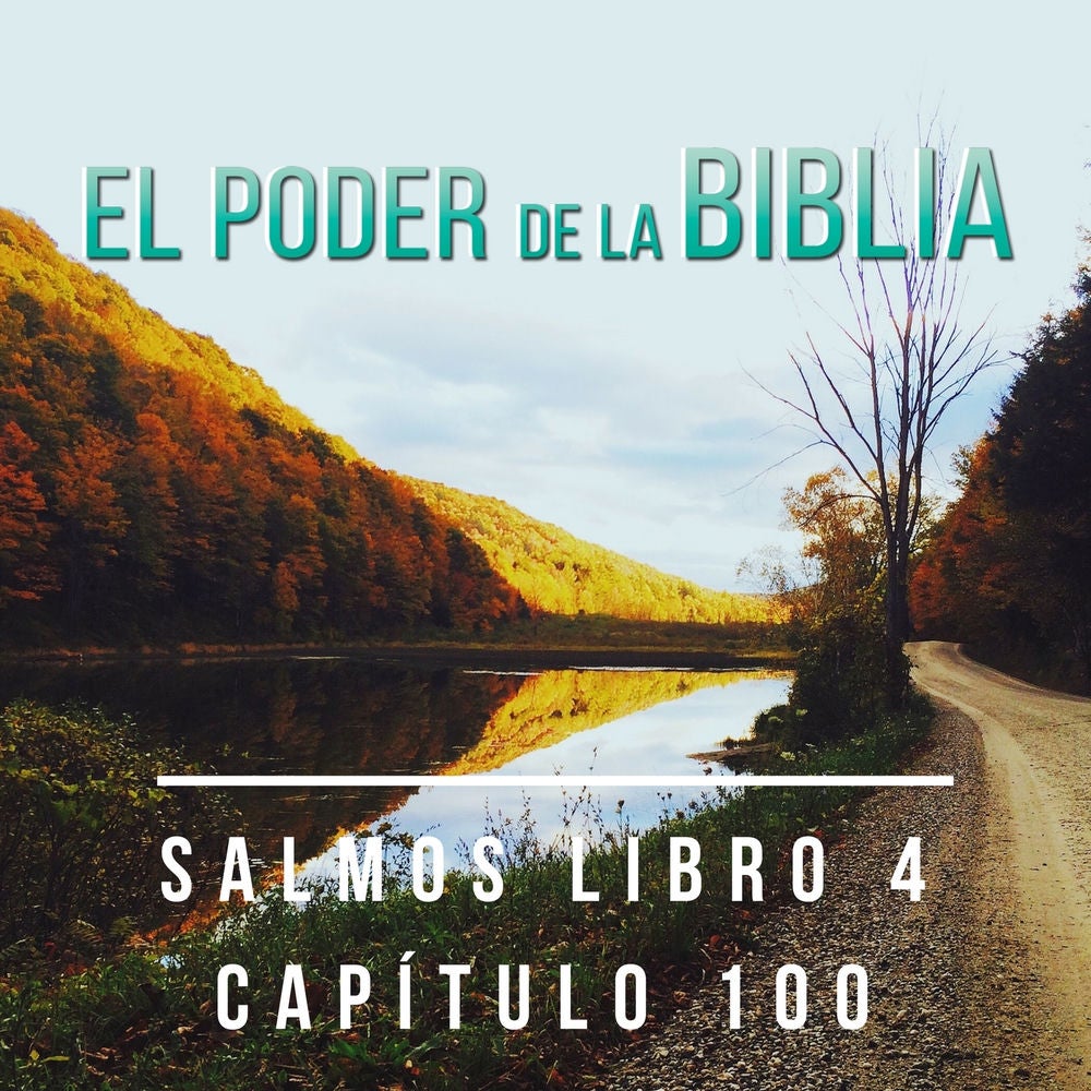 Salmos Libro 4 Capítulo 100