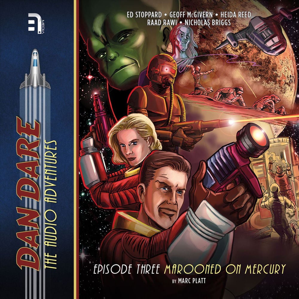 Dan Dare - The Audio Adventures, Episode 3: Marooned on Mercury