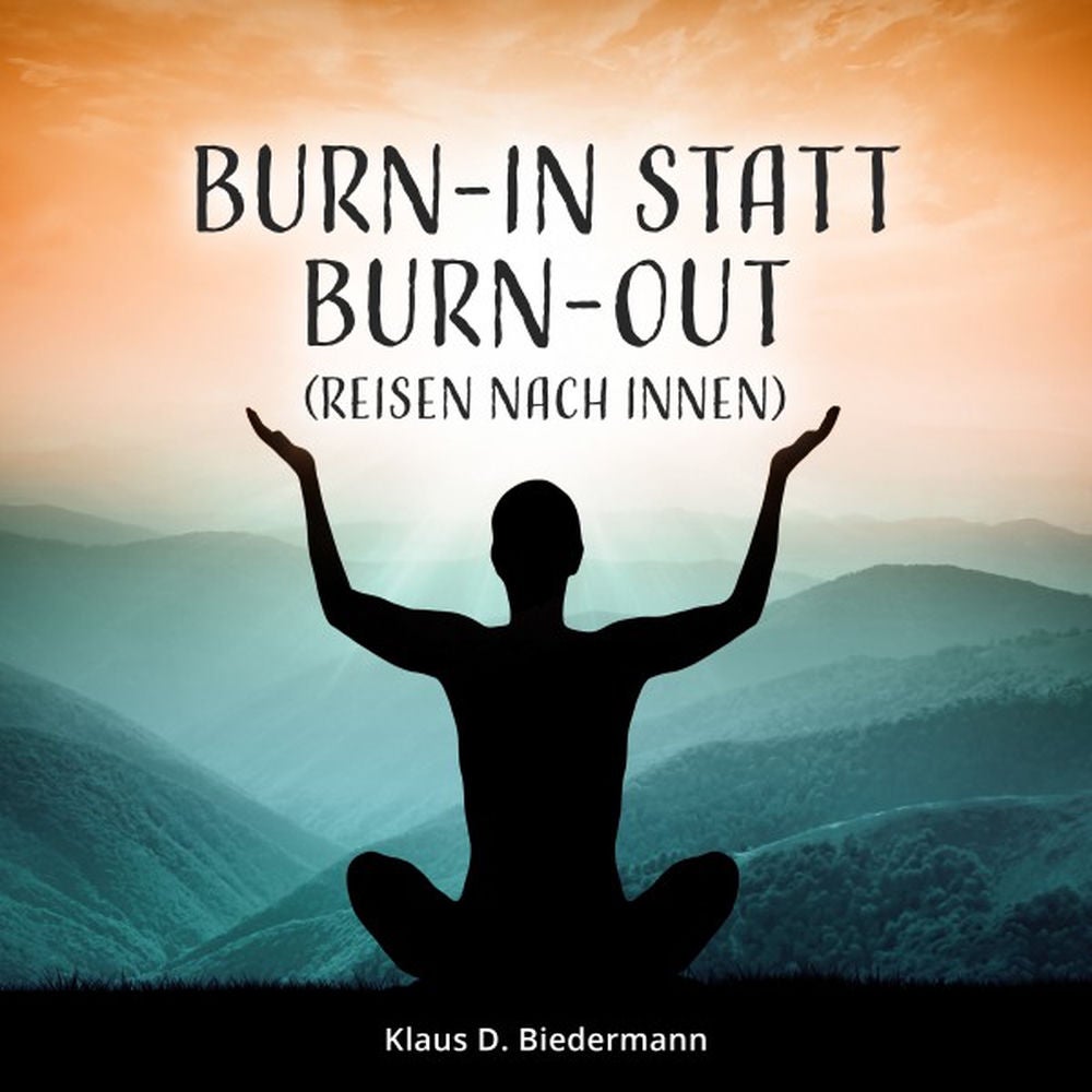 Burn-In statt Burn-Out