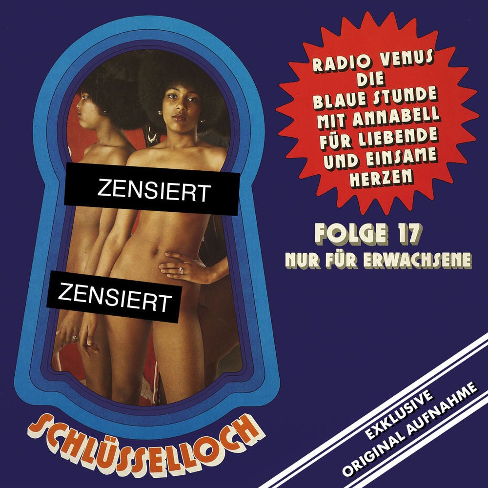Schlüsselloch Folge 17: Radio Venus - Die blaue Stunde - Mit Annabell für Liebende und einsame Herzen