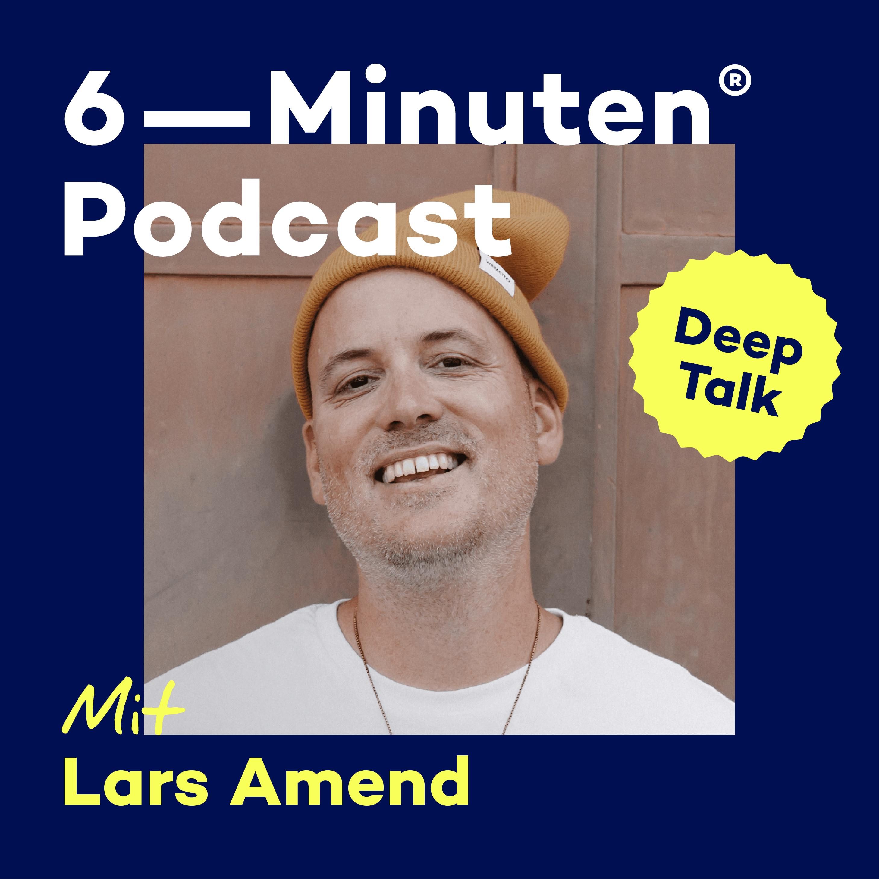 #221 Warum du längst weißt, was du WIRKLICH willst | DEEP TALK, Lars Amend