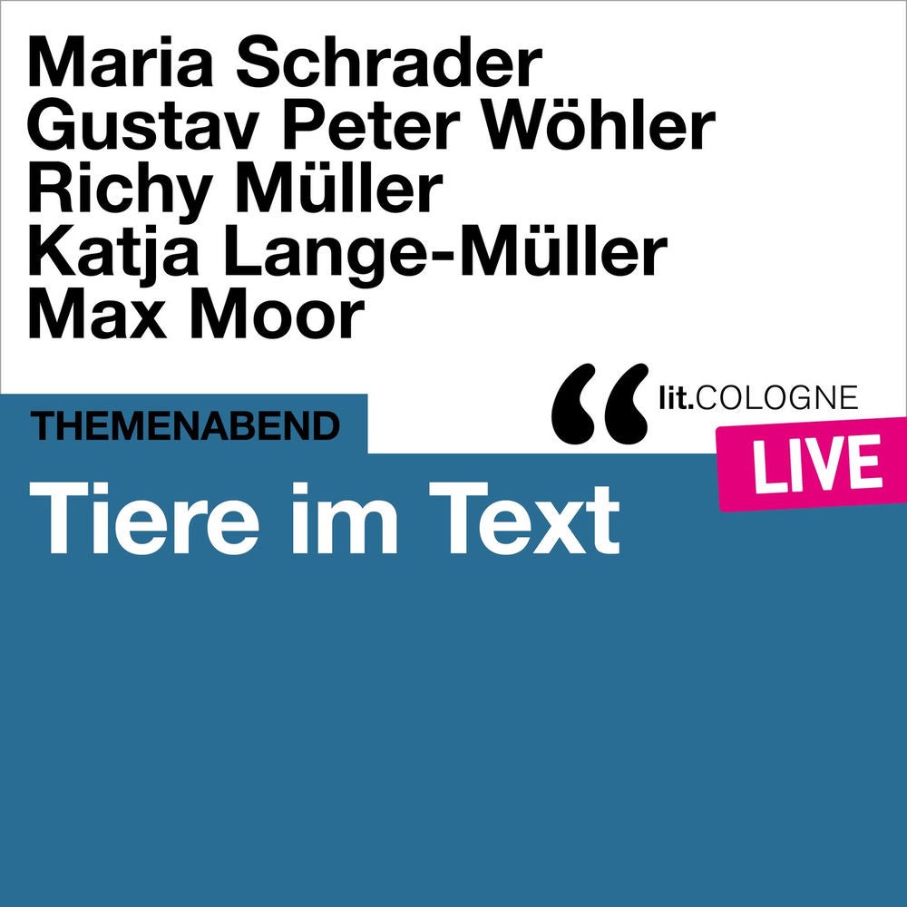 Tiere im Text - lit.COLOGNE live