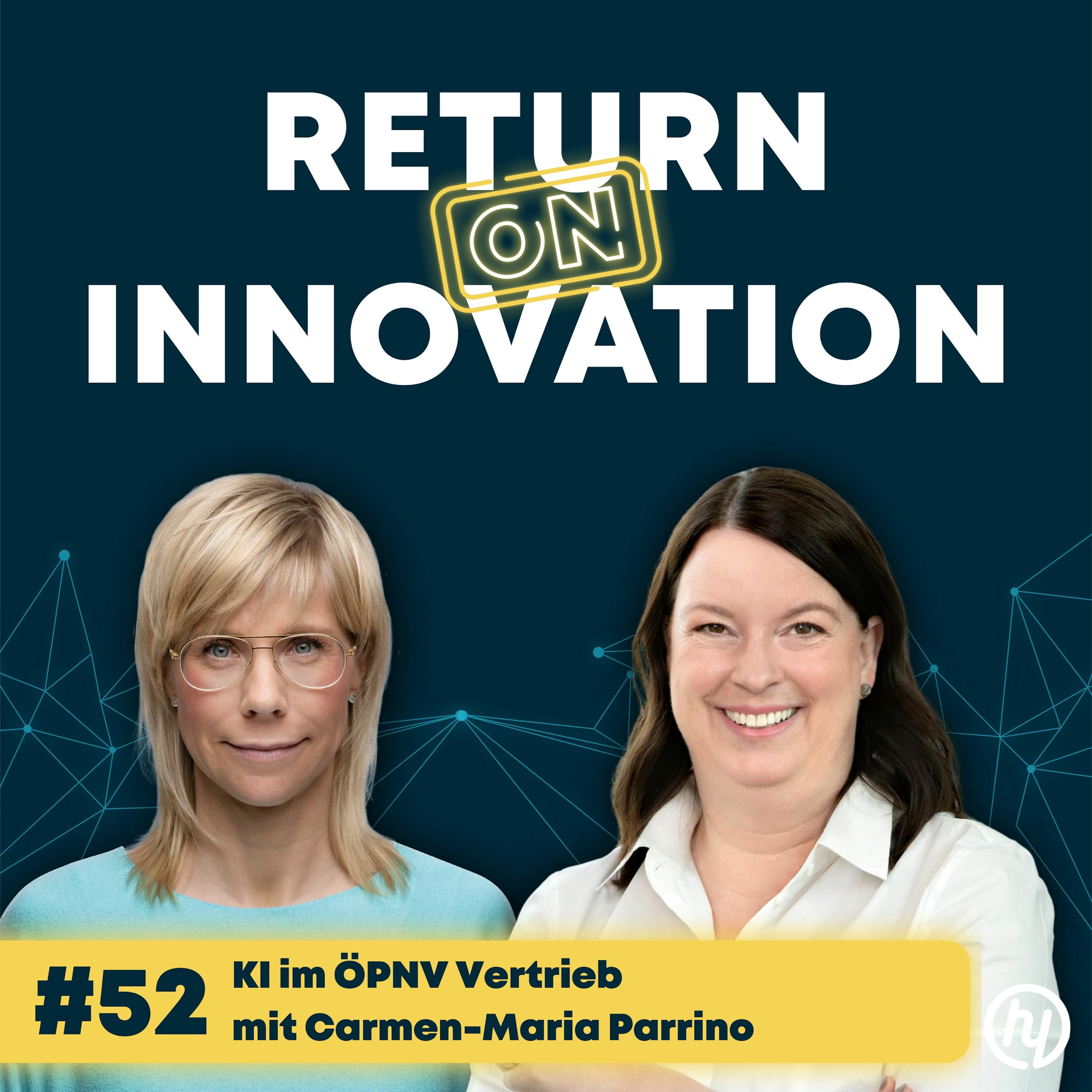 KI bei der Deutschen Bahn mit Carmen Maria Parrino: Wie die digitale Transformation mit Voice-AI und Smart Mobility die Customer Experience im ÖPNV verbessert (#052)