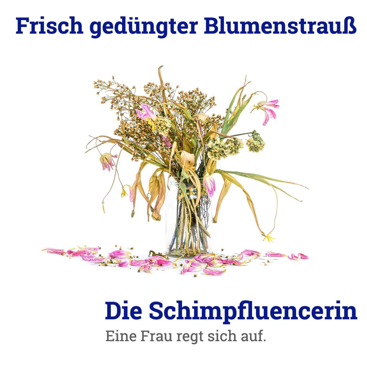 067: Frisch gedüngter Blumenstrauß