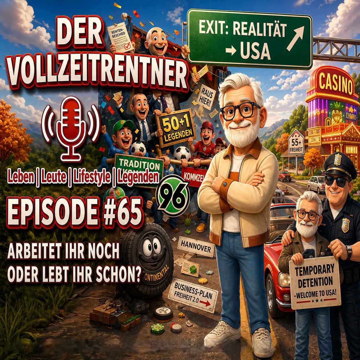 VORÜBERGEHEND FESTGENOMMEN – ODER: ZWISCHEN BUNDESLIGA-BOSSING UND AMERIKANISCHEM HIGHWAY