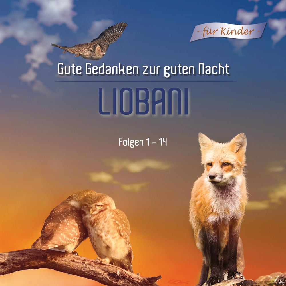Liobani - Gute Gedanken für eine gute Nacht