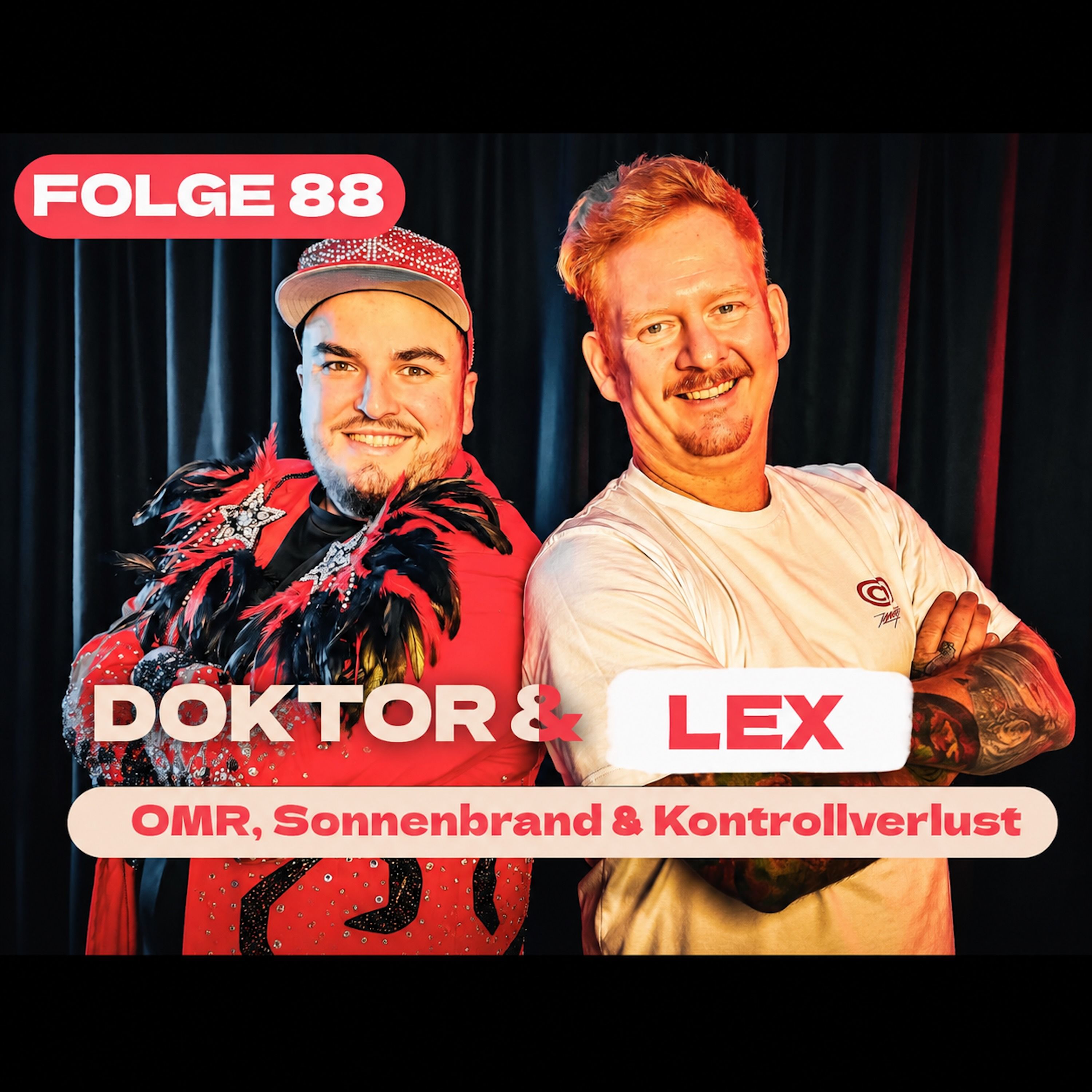 Folge 88: OMR, Sonnenbrand & kompletter Kontrollverlust
