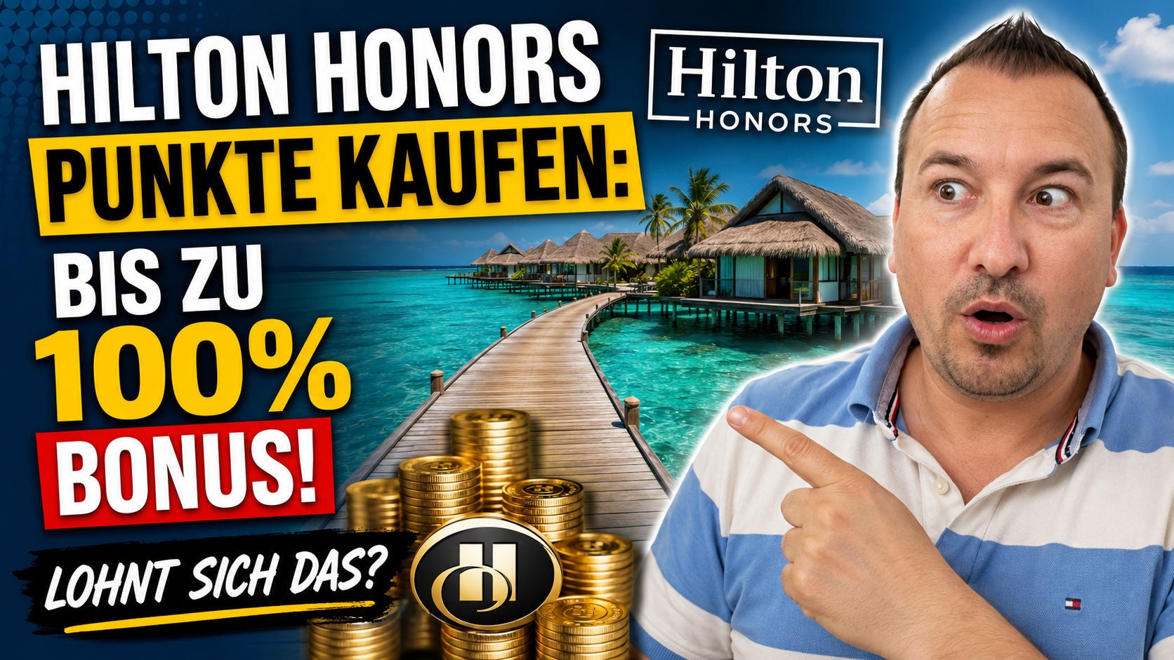 #395 - Hilton Honors Punkte kaufen: So buchst du Luxus-Hotels mit 100% Bonus extrem günstig