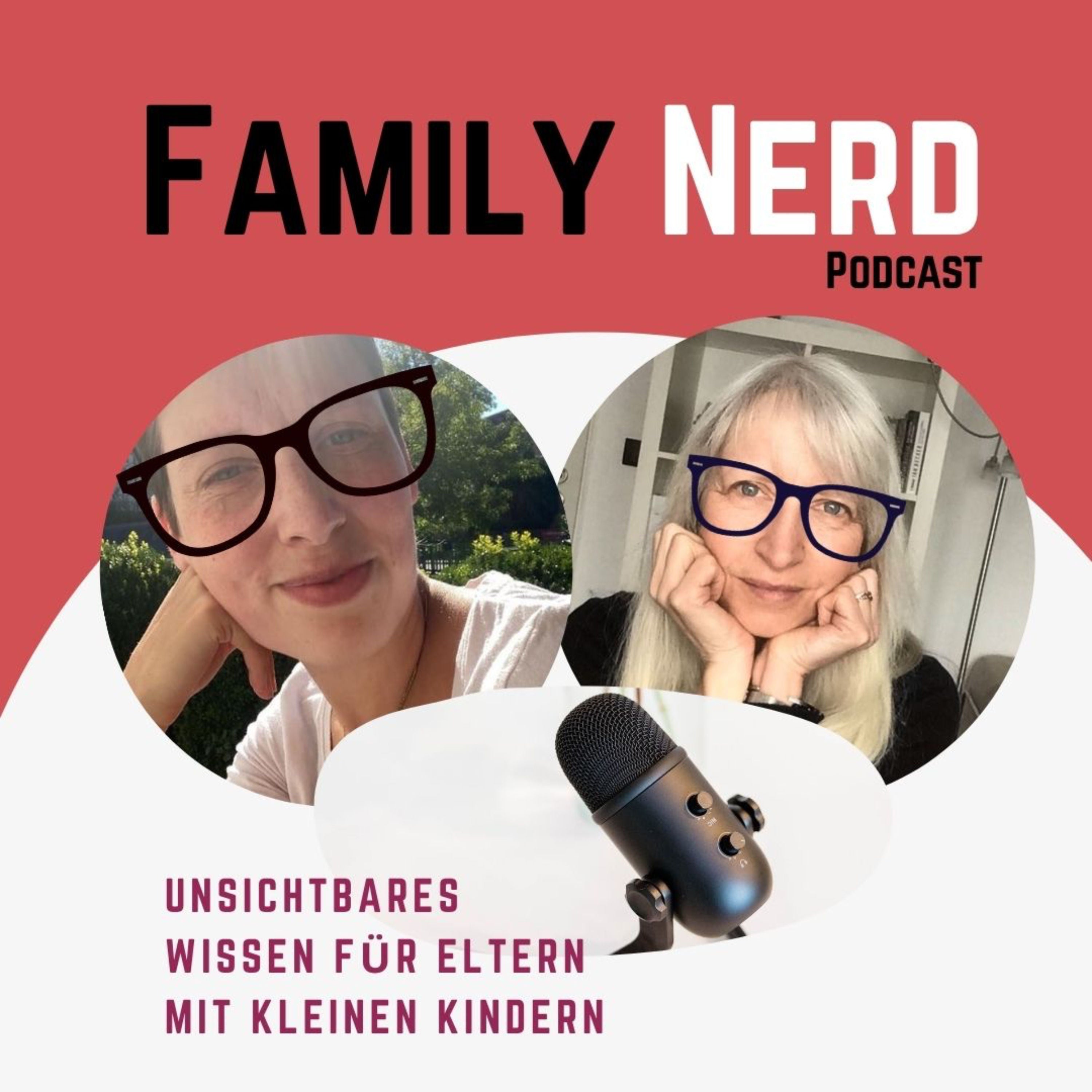 FamilyNerd Podcast: Unsichtbares Wissen für Eltern mit kleinen Kindern