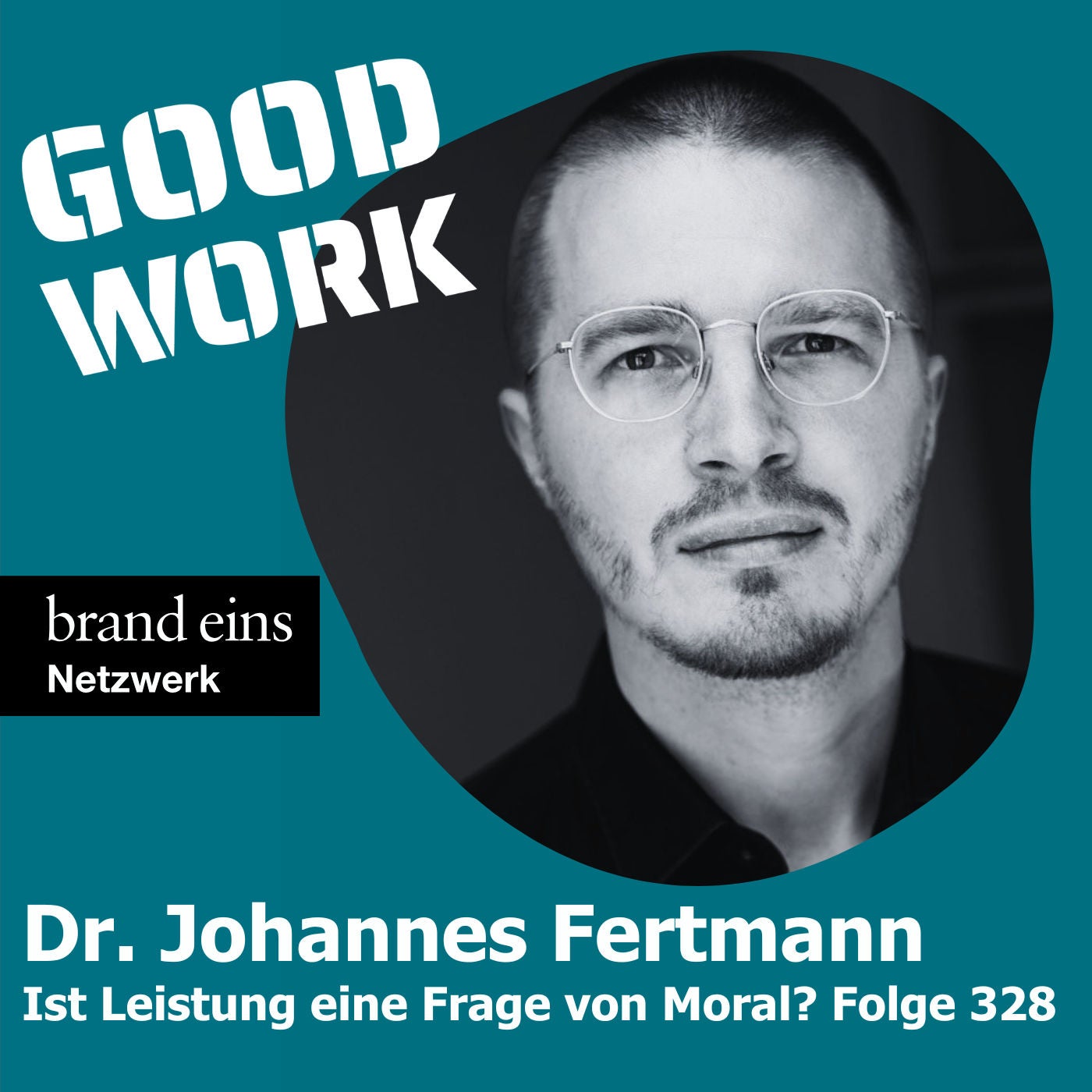 Ist Leistung eine Frage von Moral? Dr. Johannes Fertmann (328)